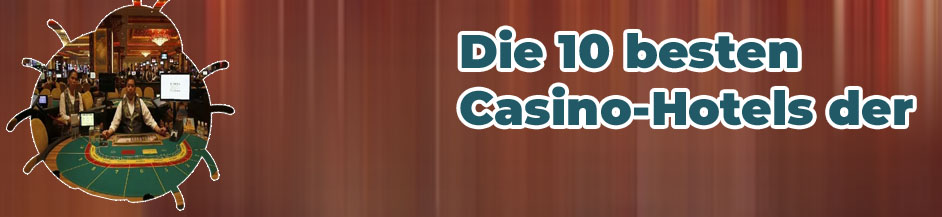 Beste casinos der welt