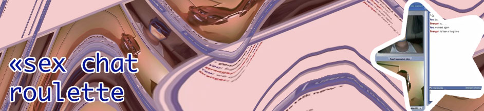 Chat roulette video