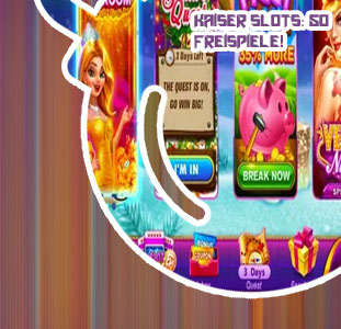 Kaiser slots erfahrungen