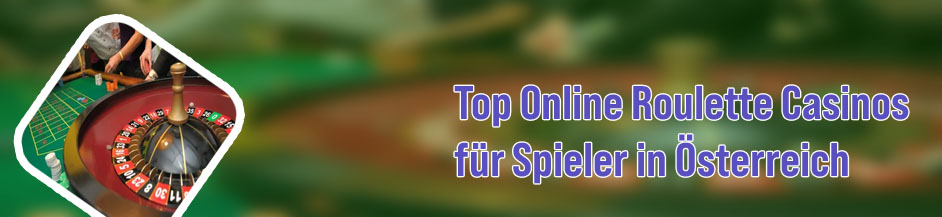 Roulette tisch online in Österreich